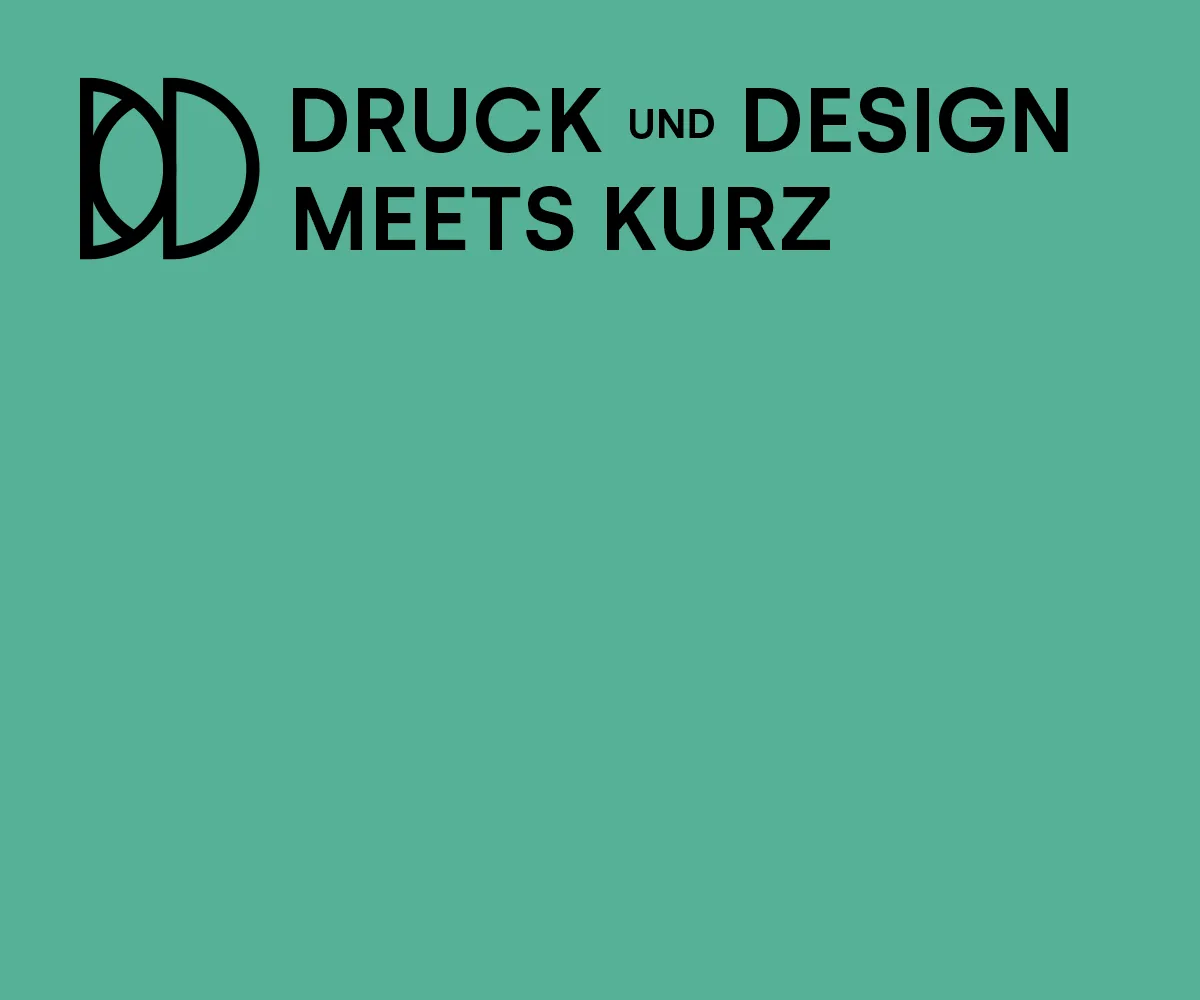 Druck und Design meets KURZ 2025